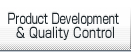 Product Development & Quality Control